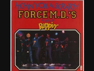 Force MD's - Itchin For A Scratch (Rappin Movie Soundtrack 1985)