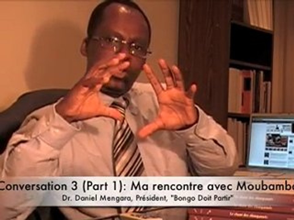 Mengara Parle (3): Ma Rencontre avec Moubamba (Part 1)