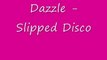70's soul funk - Dazzle - Slipped Disco 1979