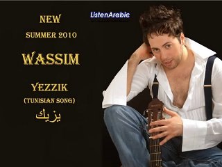 2010 Wassim - Yezzik / وسيم - يزيك