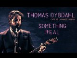 Thomas Dybdahl - Something Real