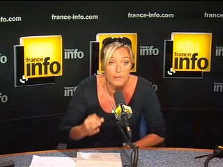 Marine Le Pen, France-info, 03 08 2010