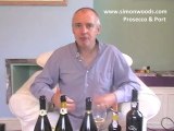 Simon Woods Wine Videos: Prosecco & Port