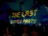 Last Summer Party - 27 Aout 2010 - Sprimont (Liège)