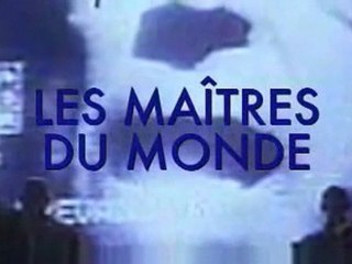 les maitres du monde 1sur3