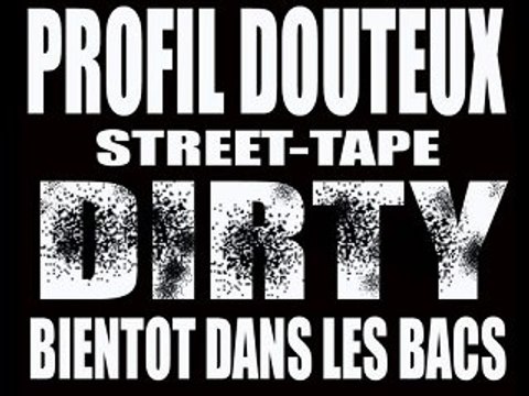 PROFIL DOUTEUX : DIRTY DU 93