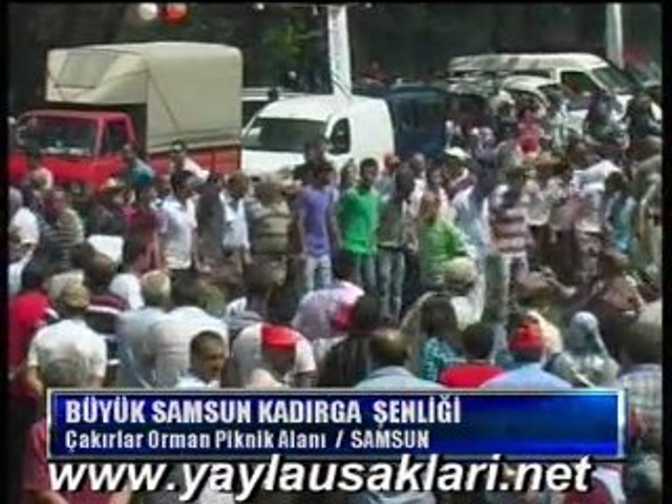 BÜYÜK SAMSUN KADIRGASI-YAYLA UŞAKLARI 2010 part 2