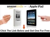 Free Amazon Kindle and Apple iPad, Kindle vs iPad