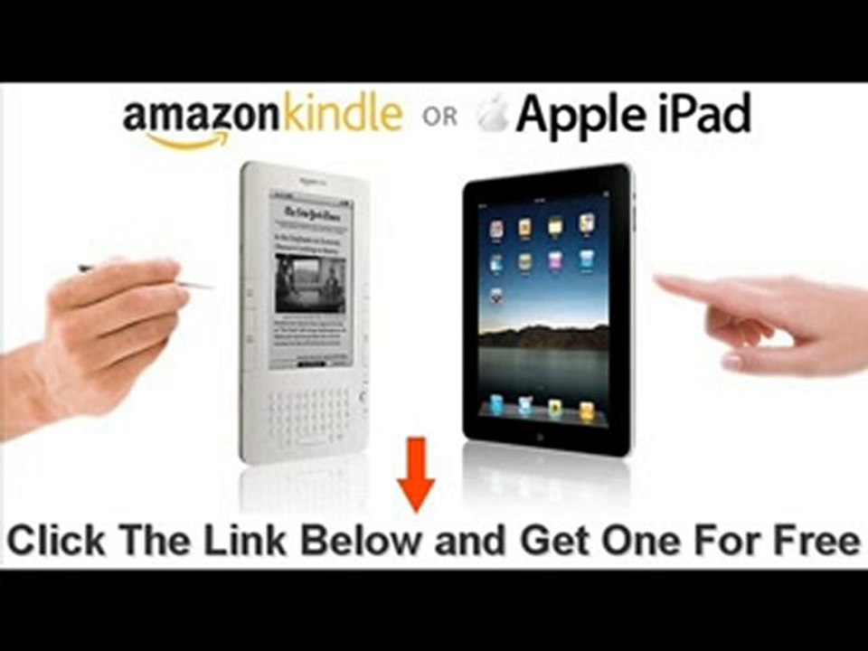 Free Amazon Kindle and Apple iPad, Kindle vs iPad