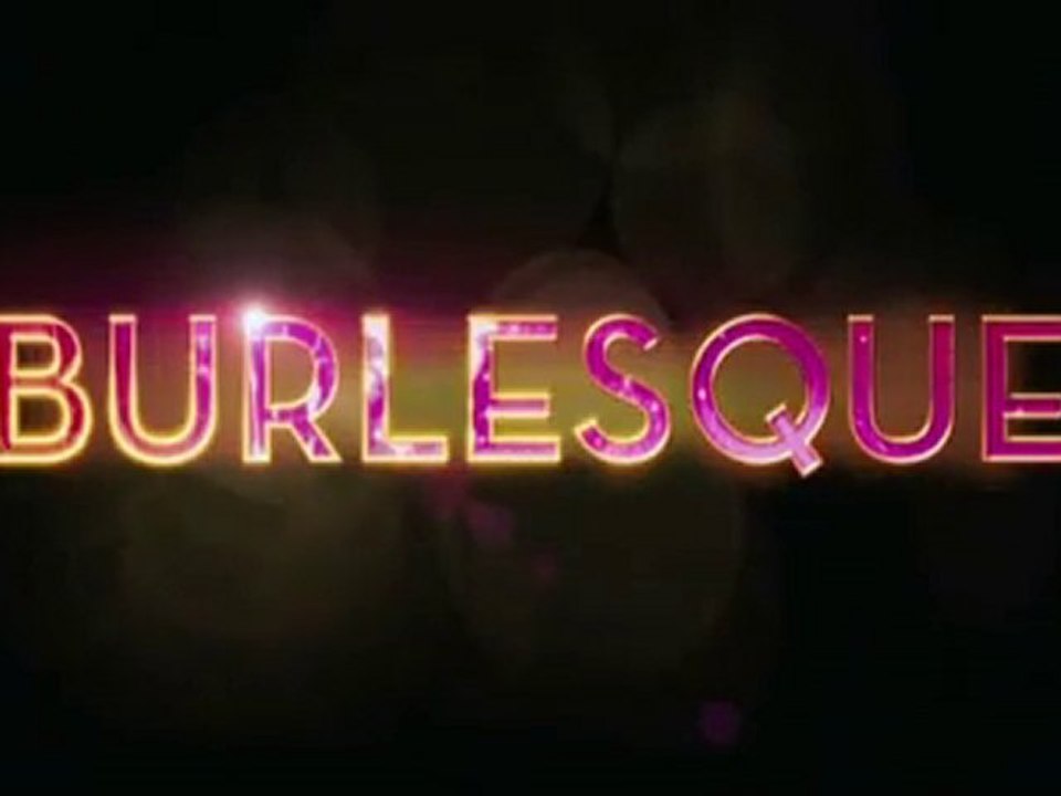 Burlesque [Trailer]