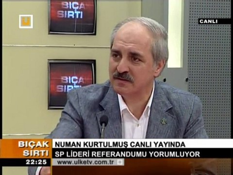 Numan Kurtulmuş Ülke TV Bıçak sırtı Programında 4.8.2010 3/6
