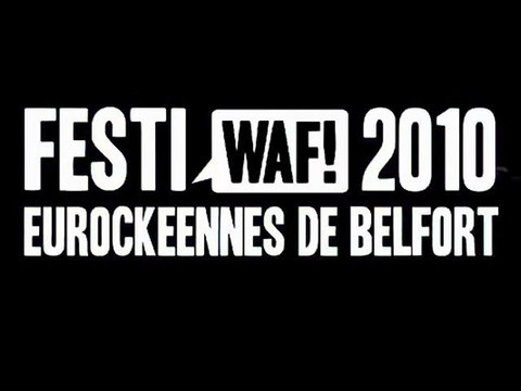 FESTIWAF! EUROCKEENNES 2010 - EPISODE 20