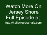 Watch Jersey Shore Episode 2 Season 2 Episode 2 Spoiler Vide