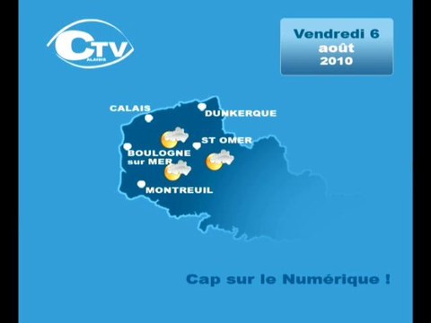 Calaisis TV : Météo du samedi 7 août 2010