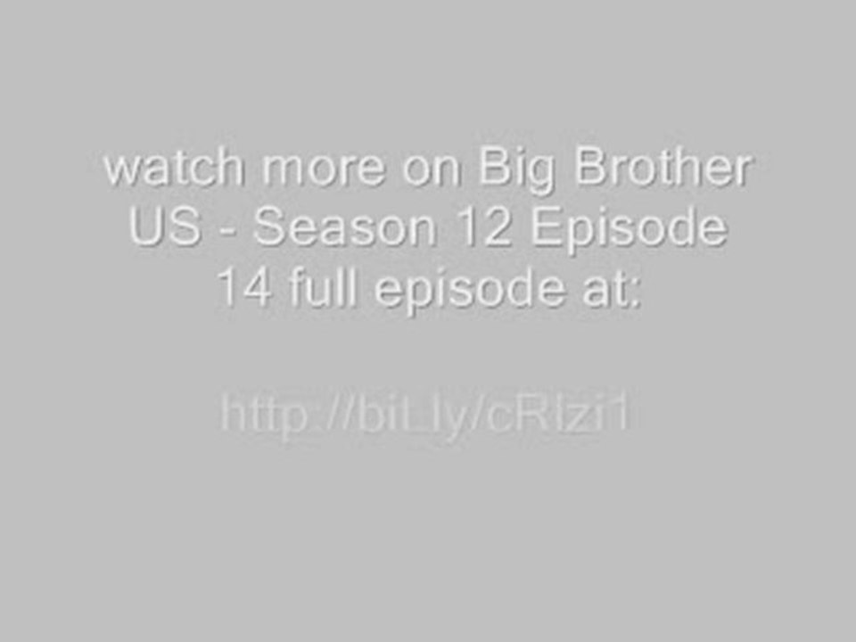 Big Brother US - Season 12 Episode 14 Exclusive Video