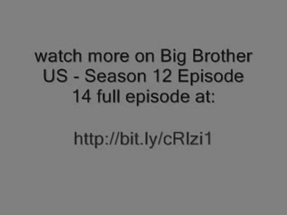 Big Brother US - Season 12 Episode 14 Live video