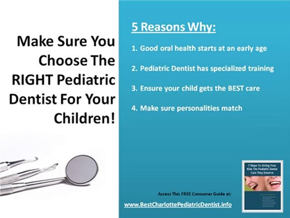 Kid Dentist Charlotte - Choose The Right Pediatric Dentist