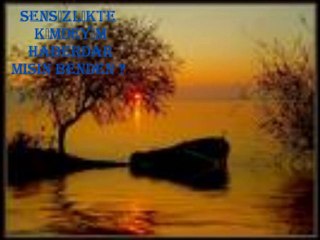 HASAN ESEN 'HABERİN VAR MI?'