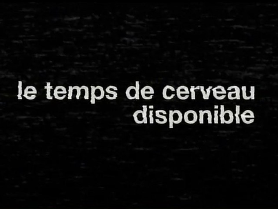 Le temps de cerveau disponible