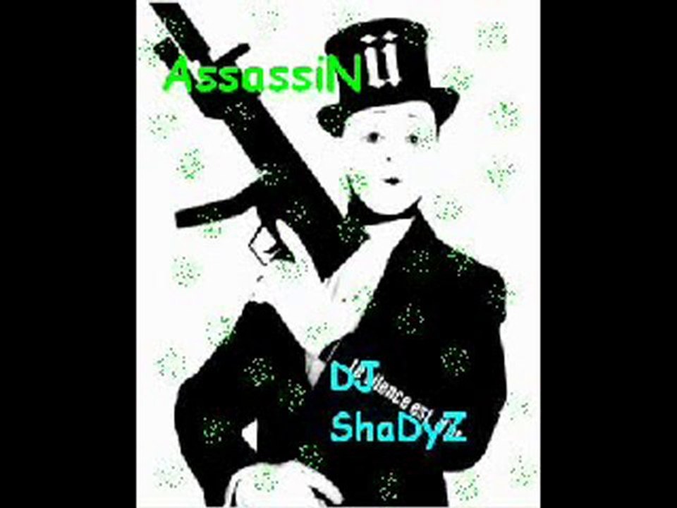 Dj ShaDyZ- AssassiN- Sérieux dans nos affaires [GFunk remix]
