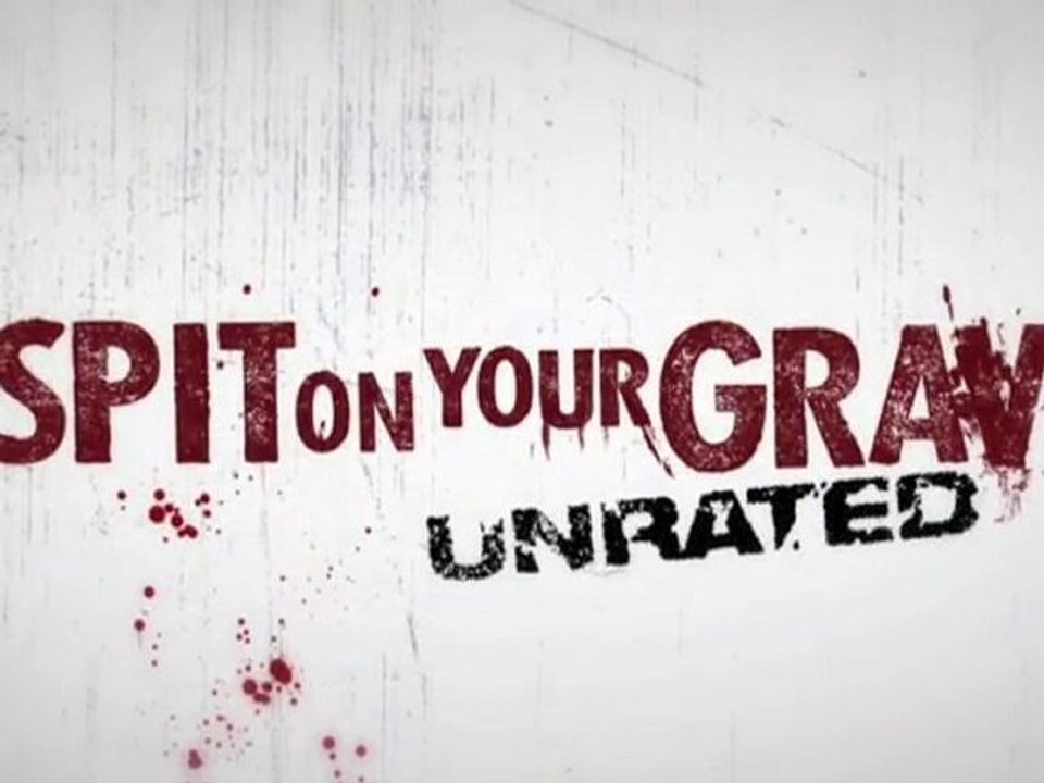 I Spit On Your Grave - Feature Trailer