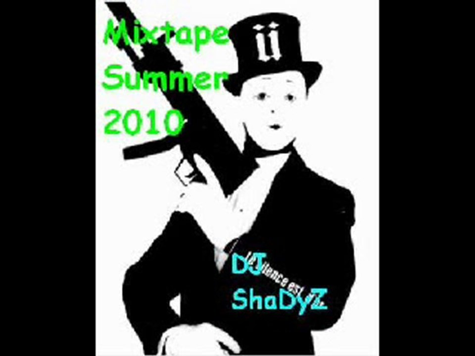 Dj ShaDyZ- Mixtape Summer 2010 [Club, Rap, RnB Sound]