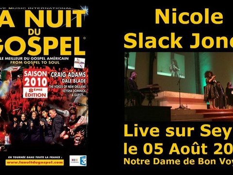 Nicole Slack Jones live sur Seyne aux Nuits du Gospel 2010