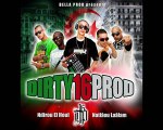 DIRTY 16 PROD FEAT MADJID BOUGHE Ntal3o l'3lam