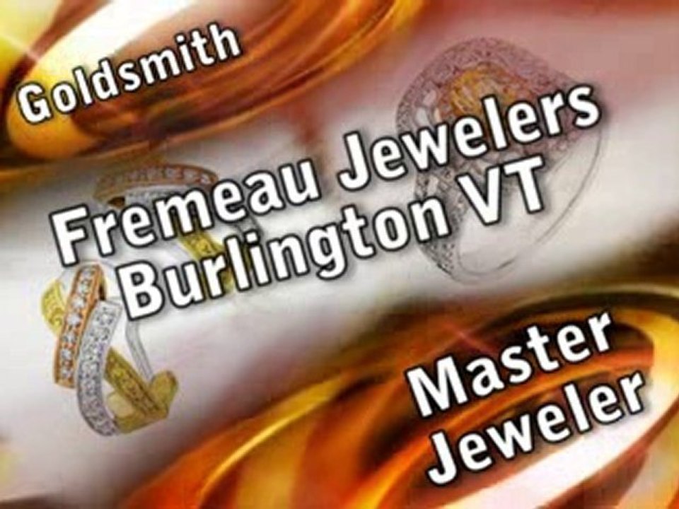 Jeweler Burlington Vermont 05401 Fremeau Jewelers