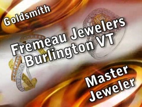 Jeweler Burlington Vermont 05401 Fremeau Jewelers