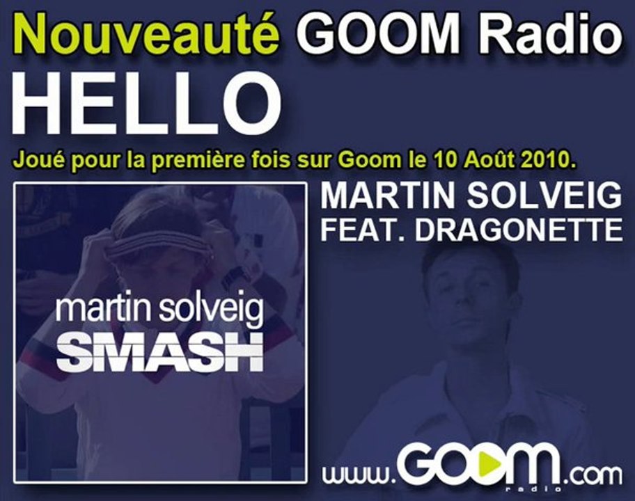 MARTIN SOLVEIG FEAT. DRAGONETTE - "Hello" en 1er sur Goom!