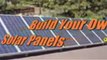 Solar Panel DIY - How to Make Your Own Solar Panels