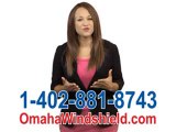 Omaha Auto Glass Windshield Repair and Replacement