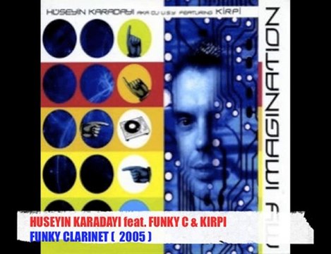 Huseyin Karadayi feat. Kirpi & Funky C-Funky Clarinet
