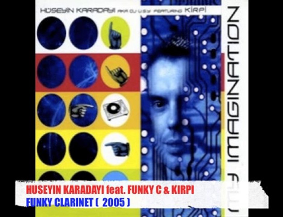 Huseyin Karadayi feat. Kirpi & Funky C-Funky Clarinet