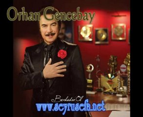 Orhan GENCEBAY - Duymadın ki