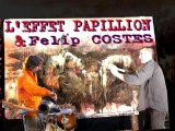 L'EFFET PAPILLION & FELIP COSTES = Perf à Naucelle