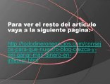 Como mejorar un blog y  Ganar mas Dinero en Internet