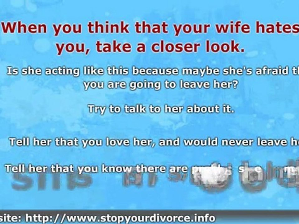My Wife Hates Me - Will She Ever Love Me Again?