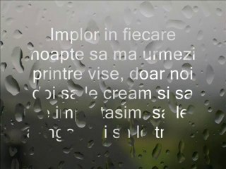 Dor de tine, dor de noi