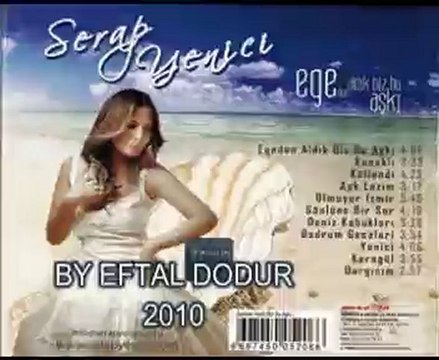 Serap Yenici - Ege`den Aldık Biz Bu Aşkı - (Albüm - 2010)