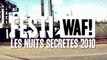 FESTIWAF! LES NUITS SECRETES 2010 - Episode 02