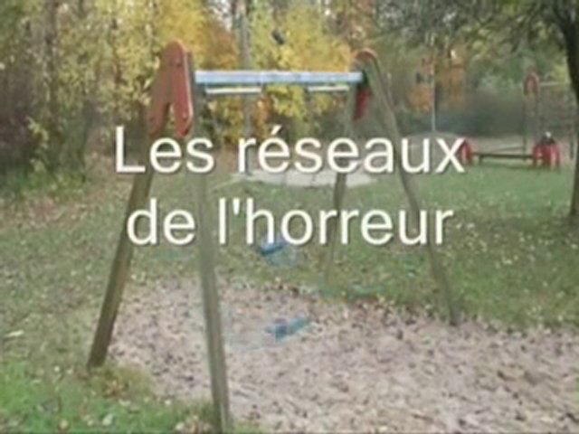 Les Réseaux de l'horreur