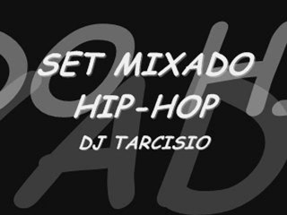 SET MIXADO DJ TARCISIO