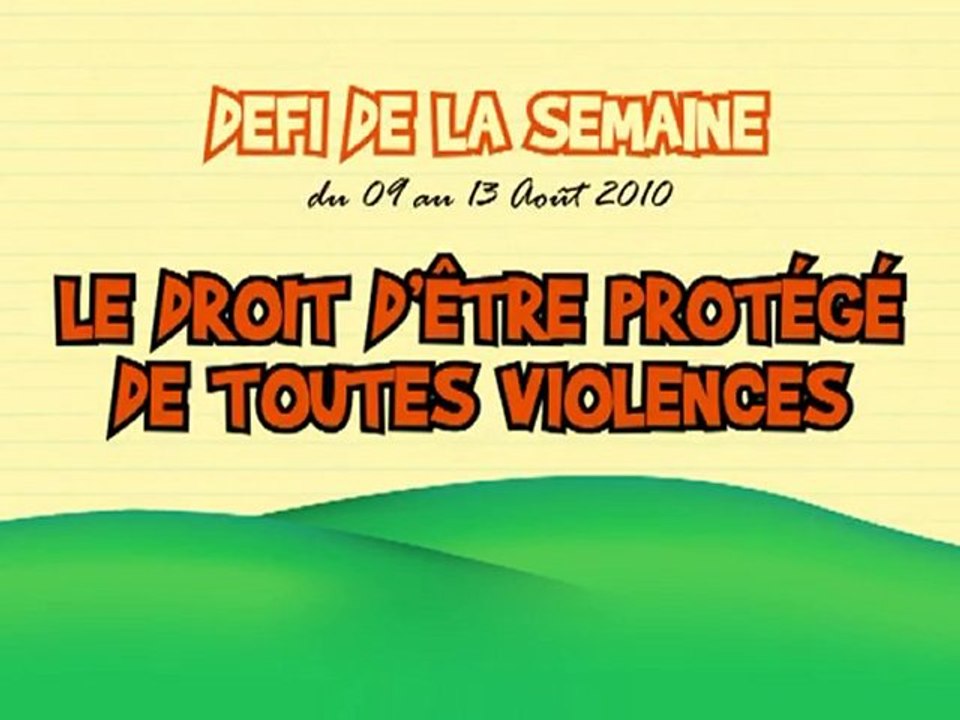 [8S8D] Le droit d'être protégé de toutes violences !