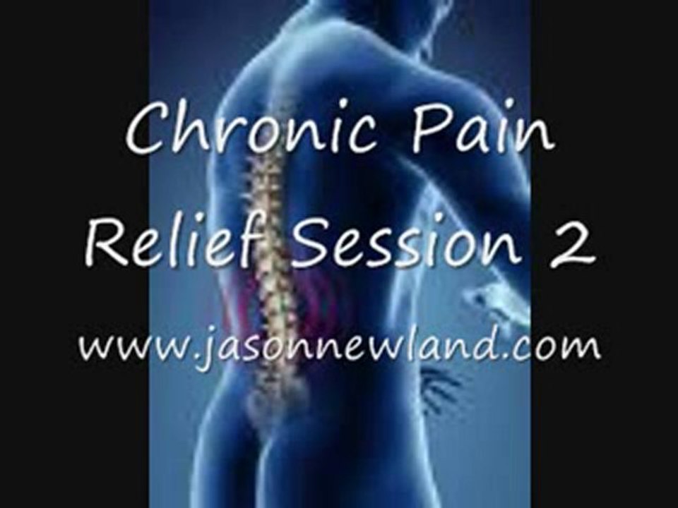 Chronic Pain Relief Session 2