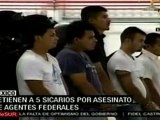 México, detienen a 5 sicarios por asesinato de agentes fede