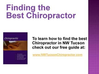 The Best Chiropractor in Northwest Tucson