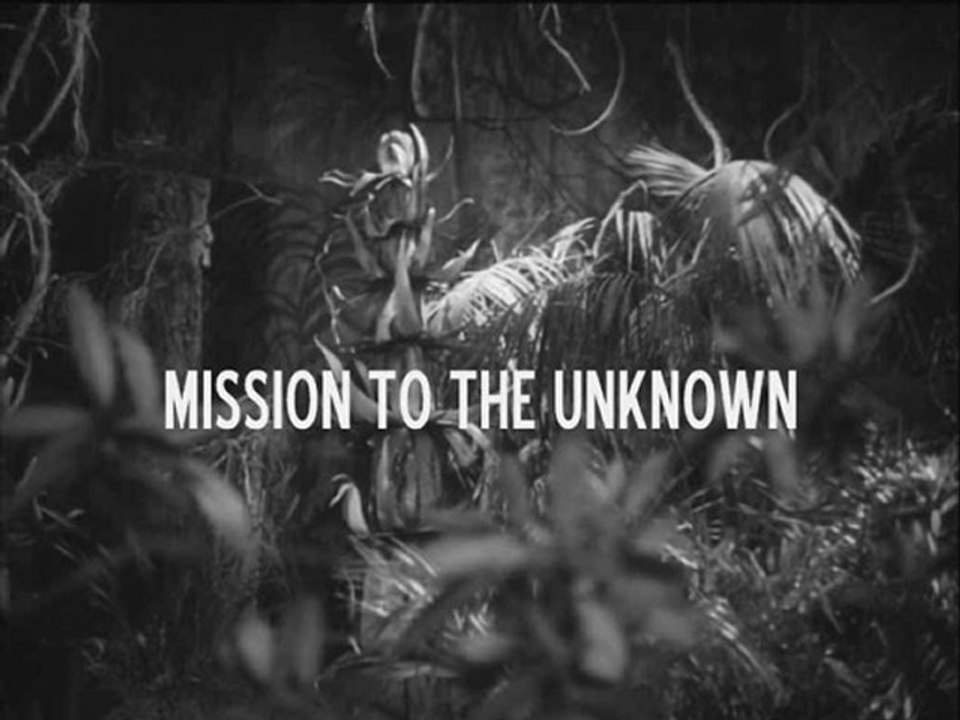 Mission to the Unknown 1