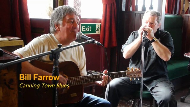 Bill Farrow - Canning Town Blues - feat: Alan Glen